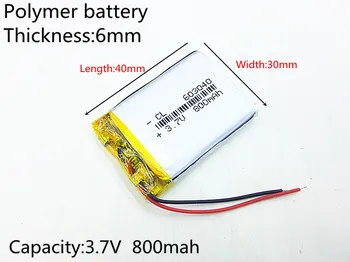 Litru de energie baterie 3,7 V litiu-polimer baterie reîncărcabilă 603040 3.7 V 800mAh 063040 navigator GPS MP3 difuzor Bluetooth 2